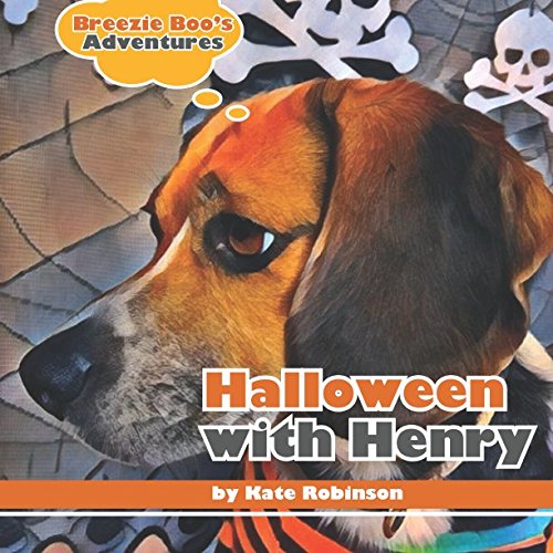 Halloween with Henry (Breezie Boo Adventures)