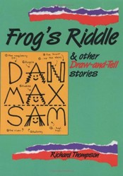 Frog's Riddle & Other Draw-and-Tell Stories
