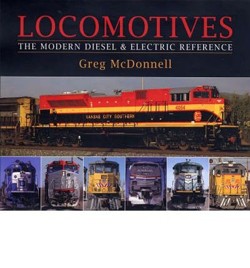 Locomotives: The Modern Diesel & Electric Reference