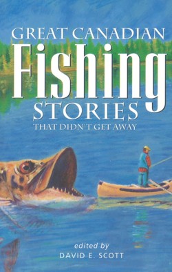 Great Canadian Fishing Stories