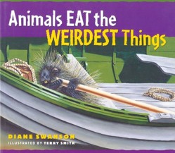 Animals Eat the Weirdest Thing