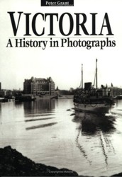 Victoria, a History in Photographs