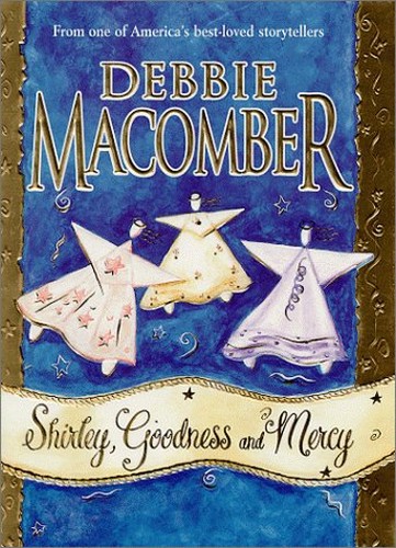 Shirley, Goodness And Mercy