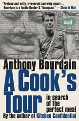 A Cook's Tour : Global Adventures in Extreme Cuisines
