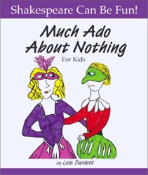 "Much Ado About Nothing" for Kids