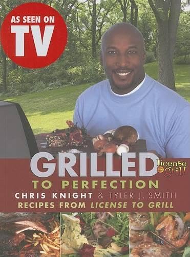 Grilled to Perfection