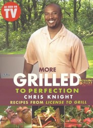 More Grilled to Perfection