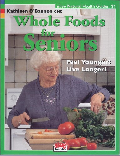 Whole Foods for Seniors