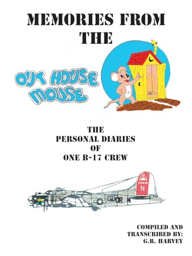 Memories from the Out House Mouse