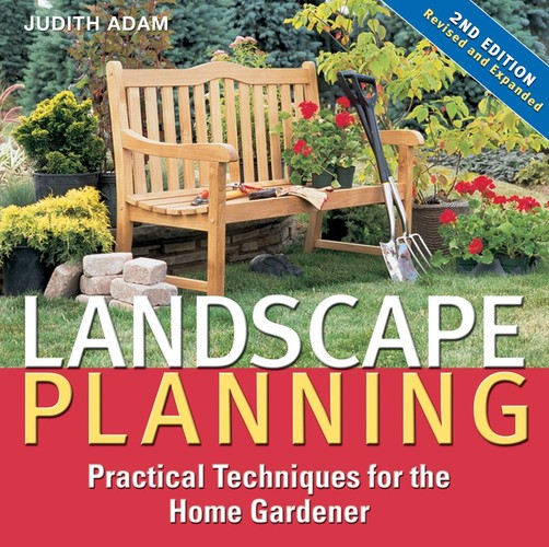 Landscape Planning: Practical Techniques for the Home Gardener