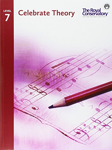 TCT07 - Celebrate Theory - The Royal Conservatory - Level 7