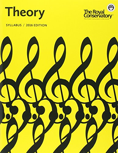 S44 - The Royal Conservatory of Music - Theory Syllabus - 2016 Edition