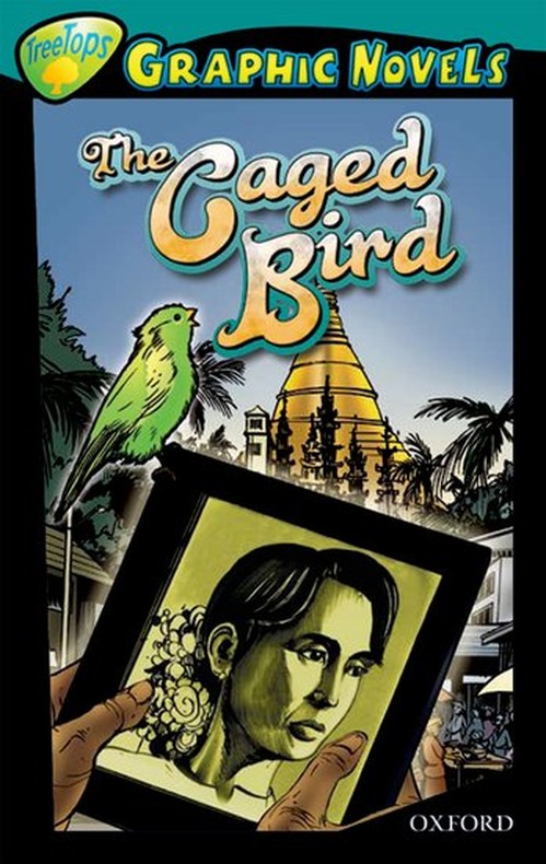 Oxford Reading Tree: Level 16: Treetops Graphic Novels: the Caged Bird