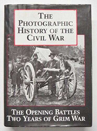 The Photographic History of the Civil War