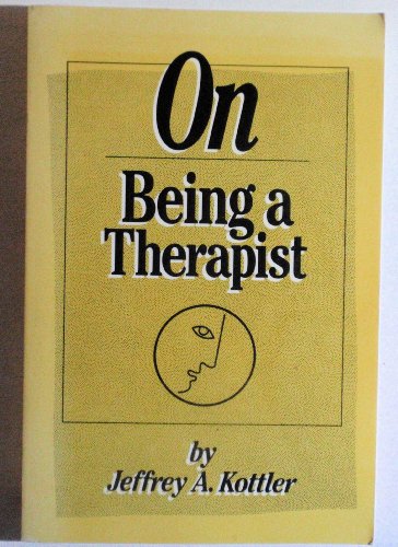 On Being a Therapist