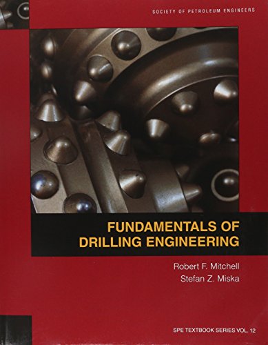 Fundamentals of Drilling Engineering