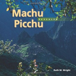 Machu Picchu Revealed