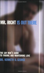 Mr Right Is Out There