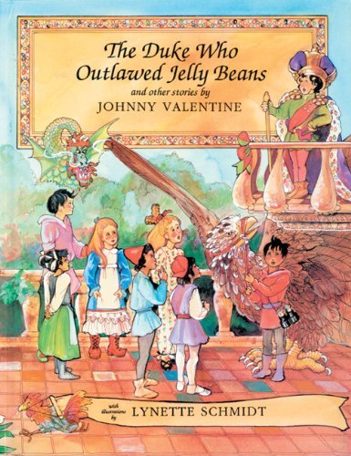 The Duke Who Outlawed Jelly Beans And Other Stories