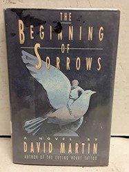 The Beginning of Sorrows