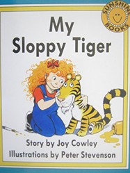My Sloppy Tiger
