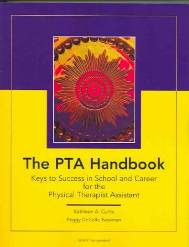 Physical Therapy Foundations for the Physical Therapist Assistant