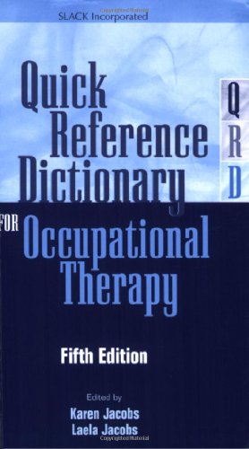 Quick Reference Dictionary for Occupational Therapy