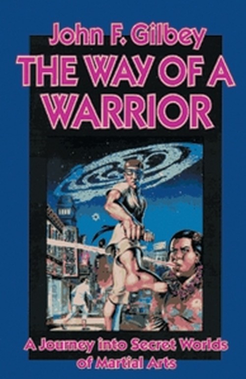 The Way Of A Warrior