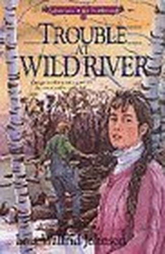 Trouble at Wild River