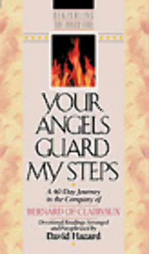 Your Angels Guard My Steps