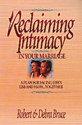 Reclaiming Intimacy in Your Marriage
