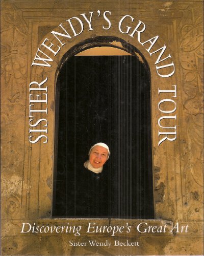 Sister Wendy's Grand Tour
