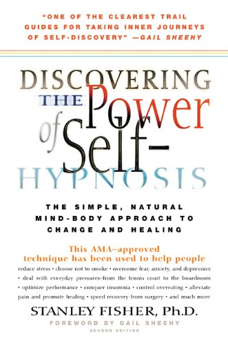 Discovering the Power of Self-Hypnosis