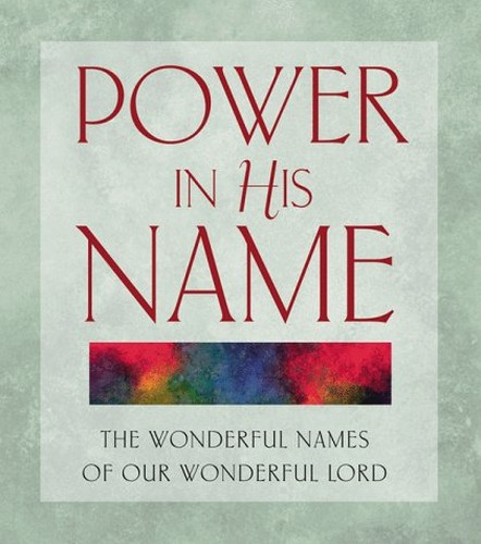 Power in His Name