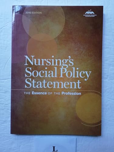 Nursing's Social Policy Statement
