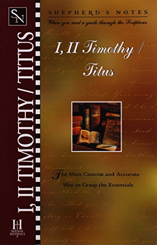 I & II Timothy, Titus