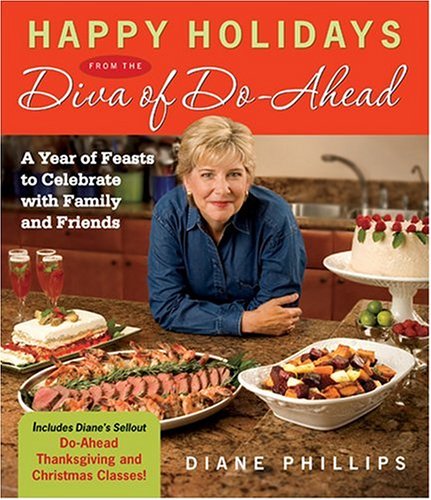 Happy Holidays from the Diva of Do-ahead