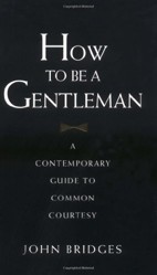 How to be a Gentleman
