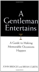 A Gentleman Entertains
