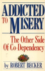 Addicted to Misery
