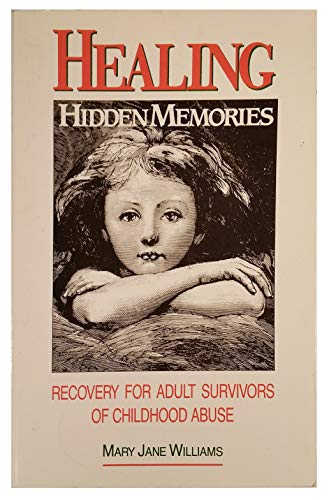 Healing Hidden Memories