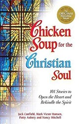 Chicken Soup for the Christian Soul