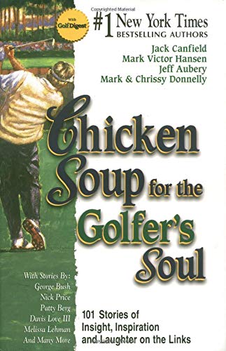 Chicken Soup for the Golfer's Soul
