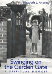 Swinging on the Garden Gate
