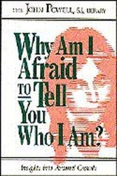 Why Am I Afraid to Tell