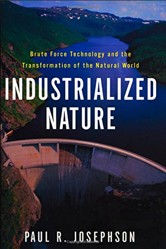 Industrialized Nature