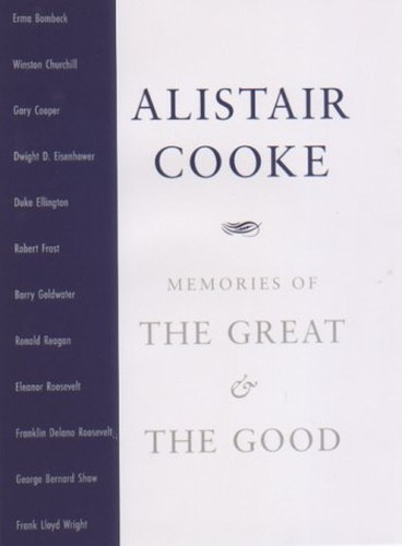 Memories of the Great and the Good