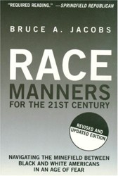 Race Manners for the 21st Century