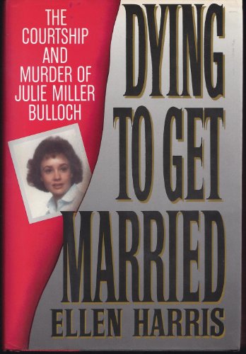 Dying to Get Married Harris