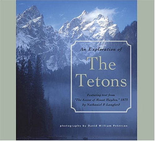 Exploration of the Tetons